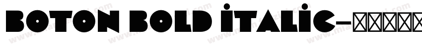 Boton Bold Italic字体转换